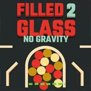 Filled Glass 2 No Gravity game
